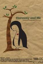 Watch Harmony and Me Merdb