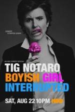 Watch Tig Notaro: Boyish Girl Interrupted Merdb