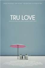 Watch Tru Love Merdb