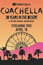 Watch Coachella: 20 Years in the Desert Merdb