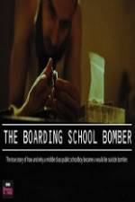 Watch The Boarding School Bomber Merdb