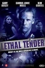 Watch Lethal Tender Merdb