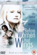 Watch Before Women Had Wings Merdb
