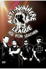Watch Anti-Nowhere League: Hell For Leather Merdb
