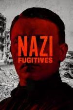 Watch Nazi Fugitives Merdb