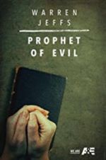 Watch Warren Jeffs: Prophet of Evil Merdb