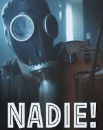 Watch Nadie! Merdb