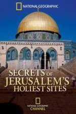 Watch Secrets of Jerusalems Holiest Sites Merdb