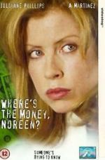 Watch Where\'s the Money, Noreen? Merdb