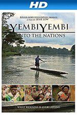 Watch YembiYembi: Unto the Nations Merdb