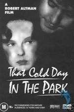 Watch That Cold Day in the Park Merdb