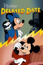 Watch Mickey\'s Delayed Date Merdb