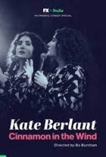 Watch Kate Berlant: Cinnamon in the Wind Merdb