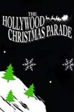 Watch 88th Annual Hollywood Christmas Parade Merdb