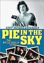 Watch Pie in the Sky: The Brigid Berlin Story Merdb