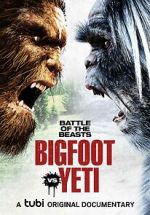 Watch Battle of the Beasts: Bigfoot vs. Yeti Merdb