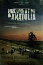 Watch Once Upon a Time in Anatolia Merdb
