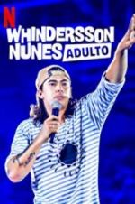 Watch Whindersson Nunes: Adulto Merdb