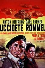 Watch Uccidete Rommel Merdb