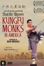 Watch Shaolin Ulysses Kungfu Monks in America Merdb