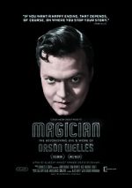 Watch Magician: The Astonishing Life and Work of Orson Welles Merdb