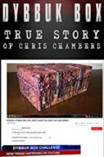 Watch Dybbuk Box: The Story of Chris Chambers Merdb