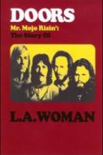 Watch The Doors The Story of LA Woman Merdb