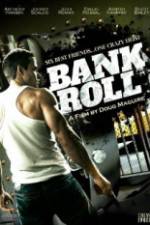 Watch Bank Roll Merdb