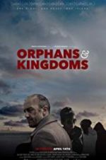 Watch Orphans & Kingdoms Merdb
