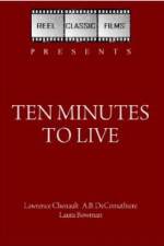 Watch Ten Minutes to Live Merdb
