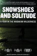 Watch Snowshoes And Solitude Merdb