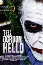 Watch Tell Gordon Hello Merdb