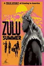 Watch Zulu Summer Merdb