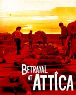 Watch Betrayal at Attica Merdb
