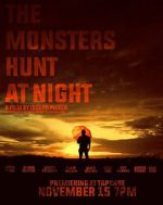 Watch The Monsters Hunt at Night Merdb
