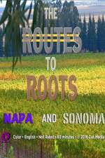 Watch The Routes to Roots: Napa and Sonoma Merdb
