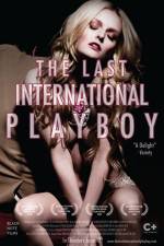 Watch The Last International Playboy Merdb