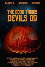 Watch The Good Things Devils Do Merdb