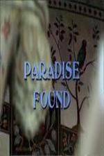Watch Paradise Found - Islamic Architecture and Arts Merdb