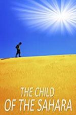 Watch The Child of the Sahara Merdb