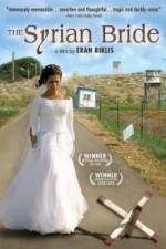 Watch The Syrian Bride Merdb