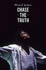 Watch Michael Jackson: Chase the Truth Merdb