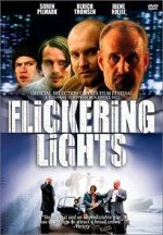 Watch Flickering Lights Merdb