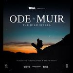 Watch Ode to Muir: The High Sierra Merdb
