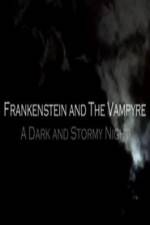 Watch Frankenstein And The Vampyre: A Dark And Stormy Night Merdb