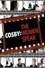 Watch Cosby: The Women Speak Merdb