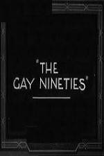 Watch The Gay Nighties Merdb