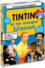 Watch Tintin et les oranges bleues Merdb