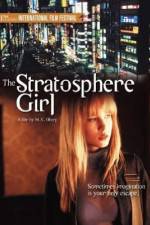 Watch Stratosphere Girl Merdb