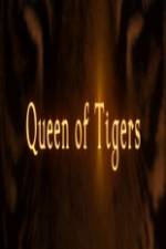 Watch Queen of Tigers Merdb